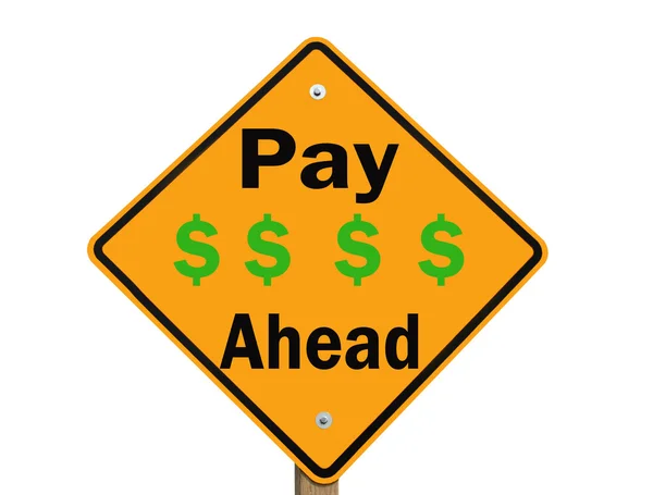 Pay ahead warning sign isolated — Stock Photo, Image