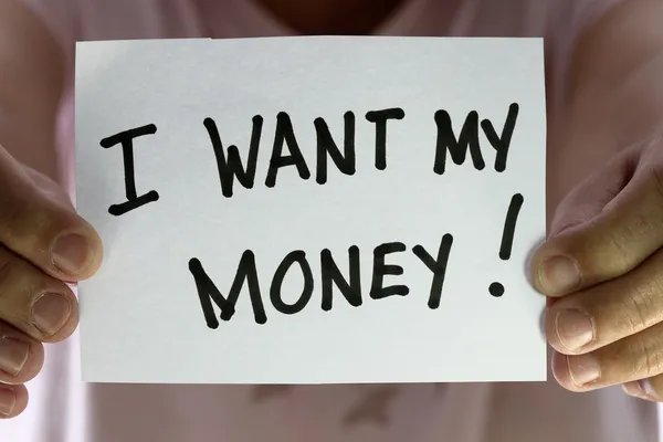 Je veux mon argent. — Photo