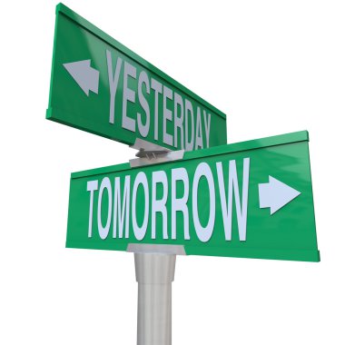Yesterday and Tomorrow - Two-Way Street Sign clipart