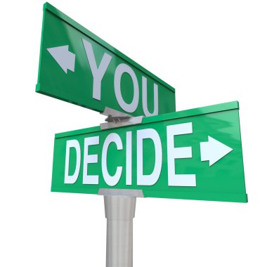 You Decide - Two-Way Street Sign clipart