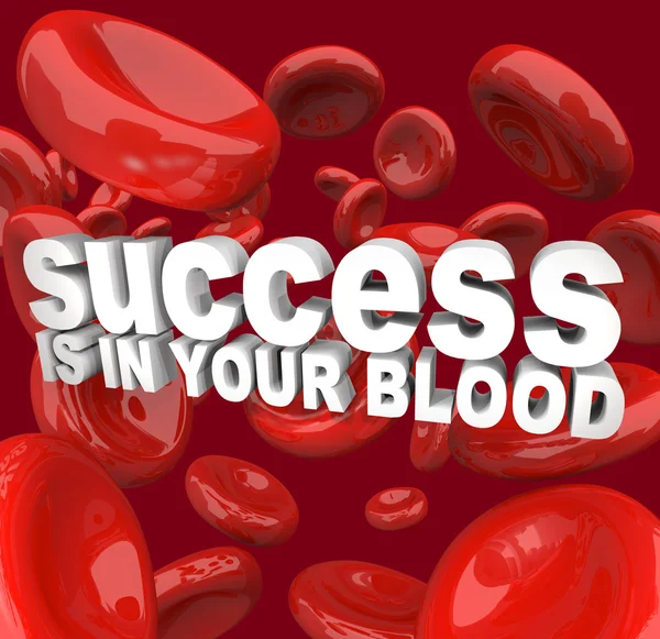 Success is in Your Blood — Stock Photo, Image