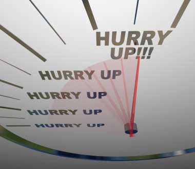 Hurry Up - Words on Speedometer clipart