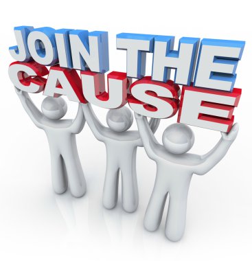 Three hold the words Join the Cause clipart