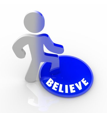 Believe - Person Steps Onto Button with Confidence clipart