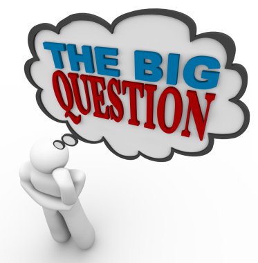 The Big Question - Thinking Person Asks in Thought Bubble clipart