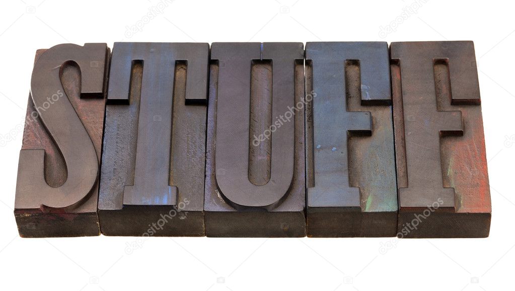 Stuff - word in letterpress type