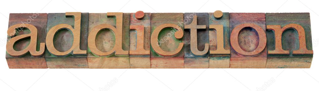 Addiction word in letterpress type