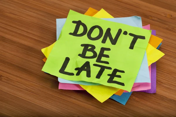 Non essere in ritardo promemoria — Foto Stock