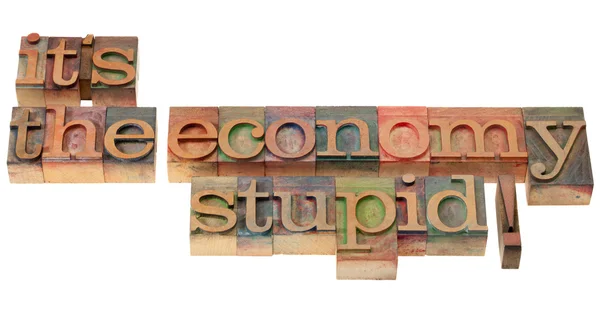The economy stupid - phrase in letterpress type — Stock Photo, Image