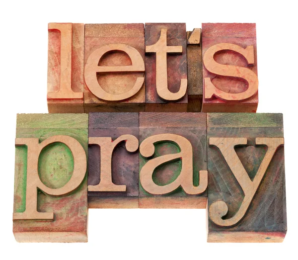 Let us pray in letterpress type — Stock Photo, Image