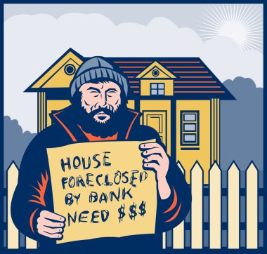 Homeless man or hobo sign foreclosed house clipart
