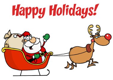 Happy Holidays Greeting With Santa And Rudolph With A Sleigh clipart