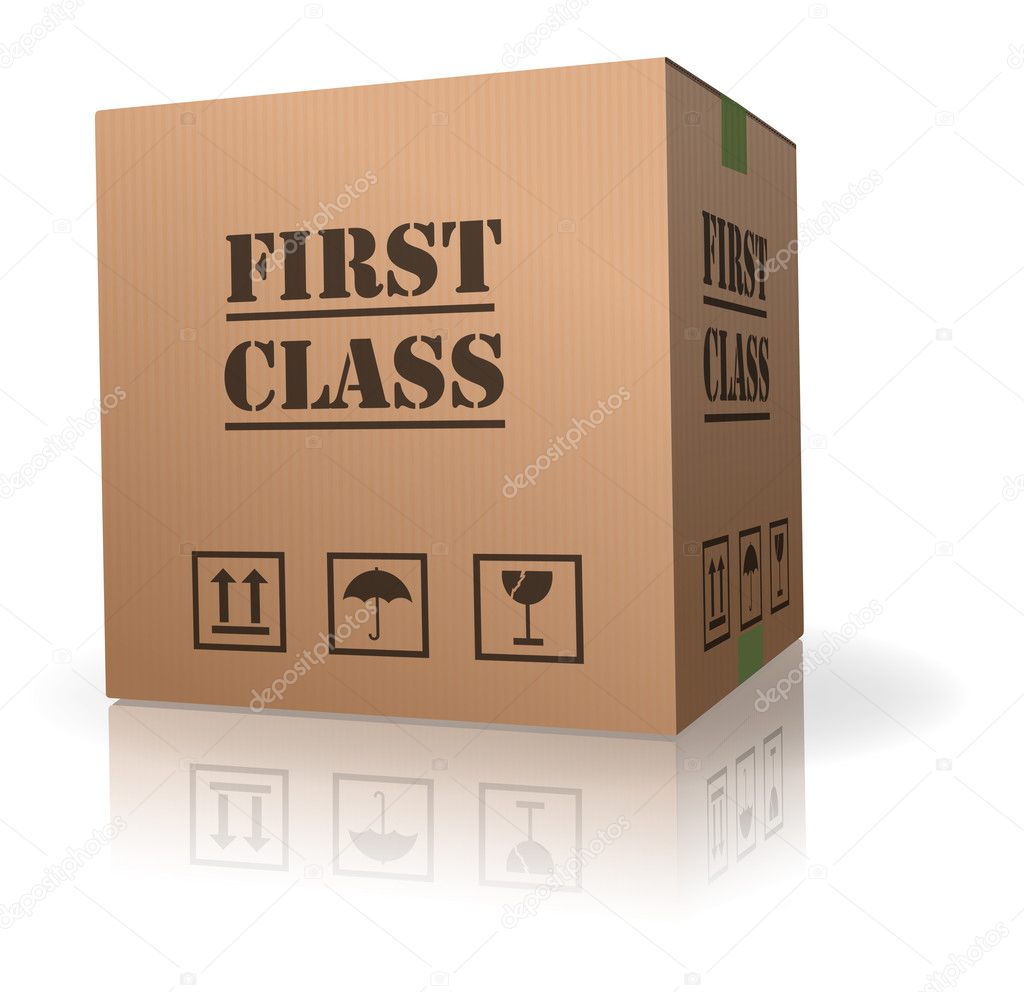 First class delivery or shipment