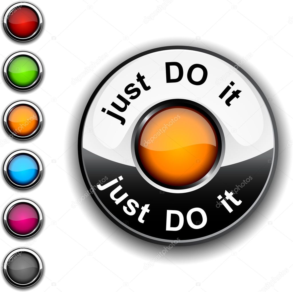 Just do it button.