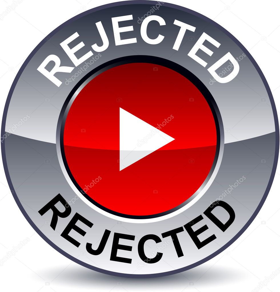 Rejected round button.