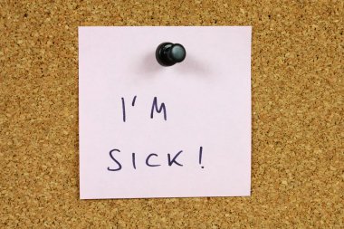 Office message, sticky note pinned to a bulletin board. I'm sick - sickness leave. clipart