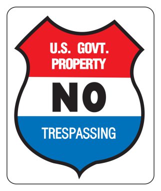 NO TREPASSING - US GOVERNMENT PROPERTY - Sign, signpost, vectorized. clipart